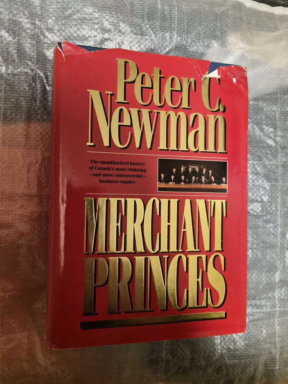 Merchant Princes - Peter C. Newman Hardcover Book